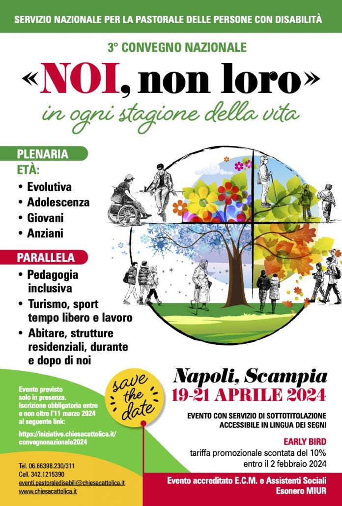 Napoli, 19-21 aprile 2024 - 3° Convegno Nazionale del Servizio Nazionale per la pastorale delle persone con disabilità.