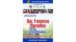 Progetto di Vita Onlus - Consenso - #incontri - Avv. Francesco Marcellino - Diritto e disabilità