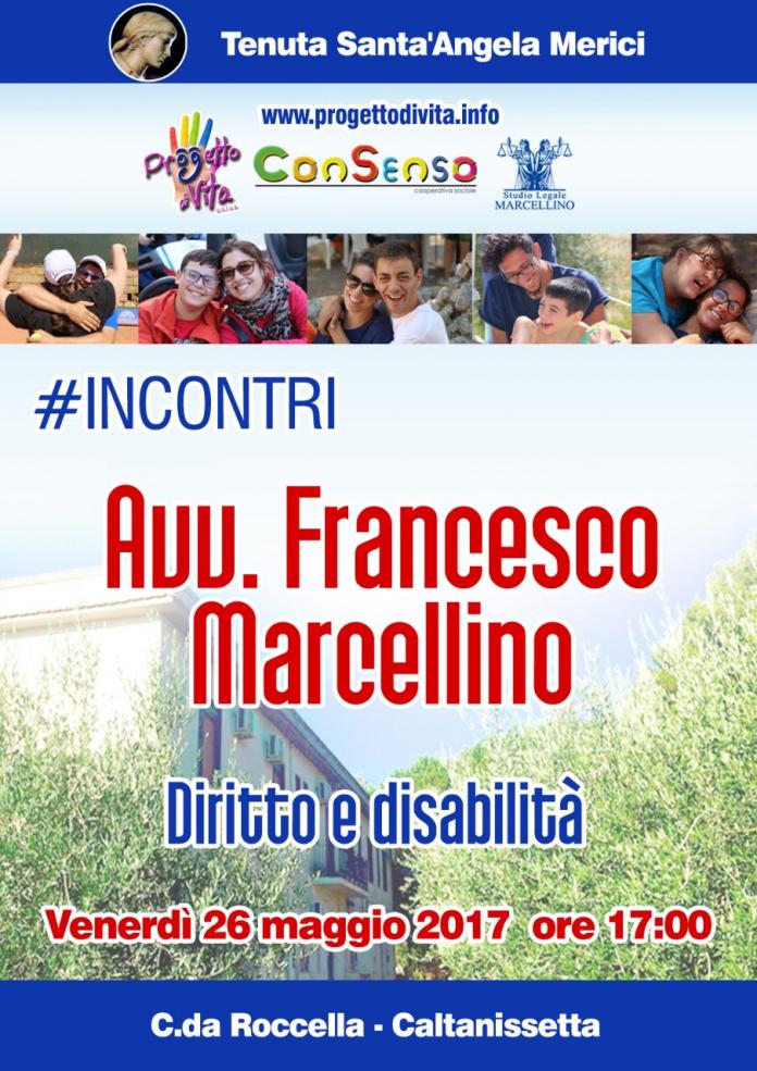 Progetto di Vita Onlus - Consenso - #incontri - Avv. Francesco Marcellino - Diritto e disabilità